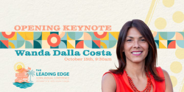 MEET OUR OPENING KEYNOTE: Wanda Dalla Costa